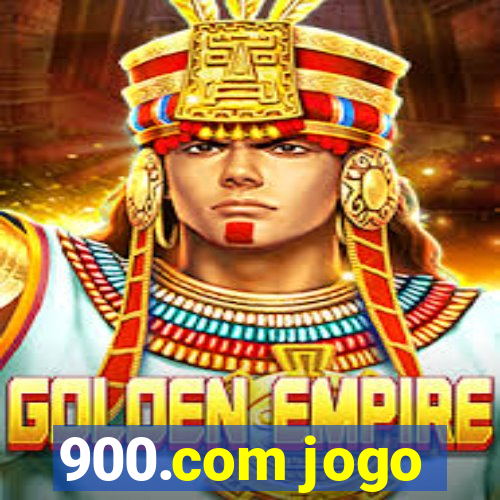 900.com jogo